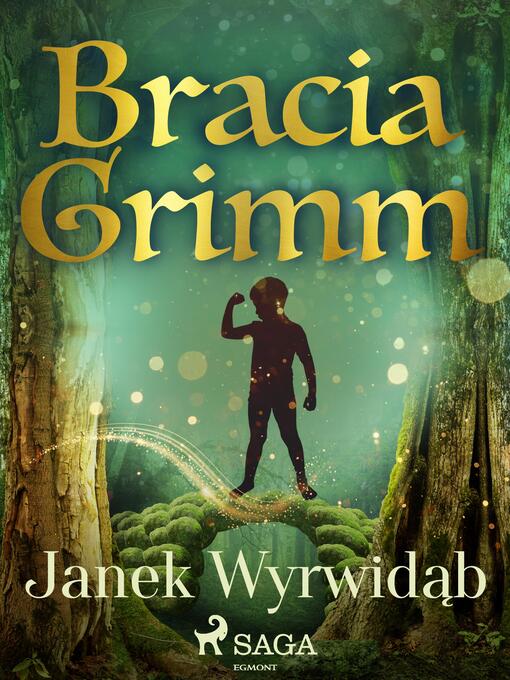 Title details for Janek Wyrwidąb by Bracia Grimm - Available
